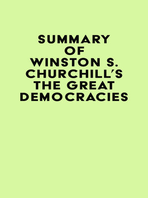 cover image of Summary of Winston S. Churchill's the Great Democracies